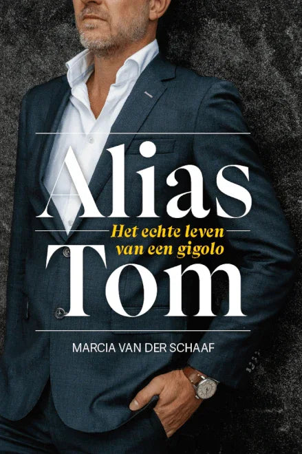 "Alias Tom"; het boek over het echte leven van een Gigolo ➡️Gesigneerde uitgave! - Happytoys Sexshop: Toys for Feeling Happy & Easy 😊 - Discreet geleverd